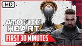 ATOMIC HEART | First 30 Minutes