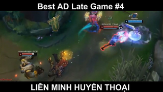 Best AD Late Game Phần 4