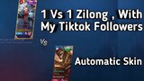 1 vs 1 (Zilong) - With Tiktok Followers