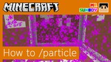 Minecraft Commands [Thai]: วิธีใช้คำสั่ง /particle