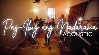 Pagibig Ang Nadarama (Acoustic) / Original Filipino Worship