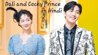 Dali and Cocky Prince episode 11 in Hindi