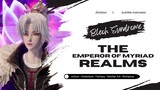 The Emperor of Myriad Realms Episode 95 Subtitle Indonesia