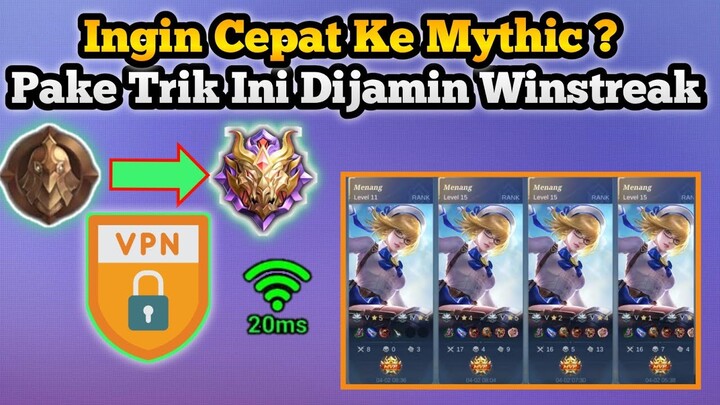 Cara Cepat Naikin Rank Ke Mythic Pakai VPN Season 25 Mobile Legends Terbaru 2022 - Lawan Musuh Ez