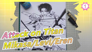 [Attack on Titan] [Hand-paint] Levi Ackerman| Mikasa Ackerman| Eren Jaeger_B1
