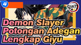 Demon Slayer
Potongan Adegan Lengkap Giyu_F4