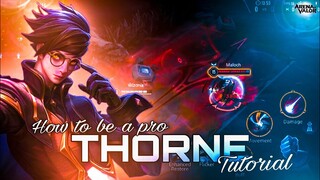 Thorne Tutorial and Complete Guide | How To Play Thorne | Build and Arcana | AoV | RoV | CoT