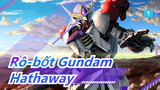 Rô-bốt Gundam| Char Buồn! Hathaway tỏa sáng!_1