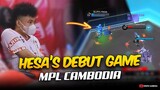 HESA'S FIRST GAME IN MPL CAMBODIA. . . 😲