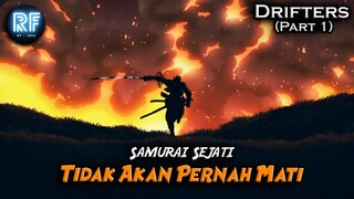 INI BARU SAMURAI SEJATI | ALUR CERITA DRIFTERS PART 1