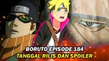 Tanggal Rilis dan Spoiler Boruto Episode 184 Indonesia