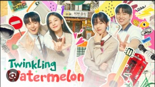 TWINKLING WATERMELON/EP05/TAGALOG