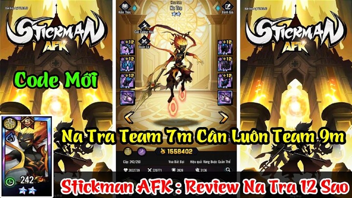 Stickman AFK - Code Mới & Review Na Tra 12 Sao Team 7m Cân Luôn 9m Cực Bá - Code Stickman APK