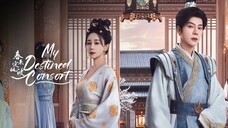 My Destined Consort 🎋 4