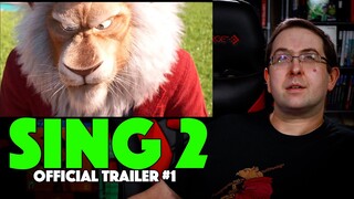 REACTION! Sing 2 Trailer #1 - Matthew McConaughey Movie 2021