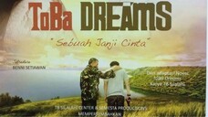 Toba Dreams (2015) Full Movie