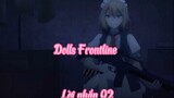 Dolls Frontline _Tập 6 Lời nhắn 02