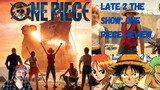 Late 2 The Show: One Piece Live Action Review