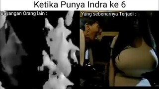 Ketika Punya Indra ke 6