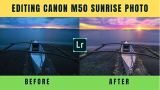 How To Edit  Sunrise Seascape Photos from your Canon M50 | Lightroom Tutorial