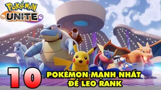 TOP 10 Pokémon mạnh nhất để leo rank trong game MOBA Pokémon Unite ngày ra mắt