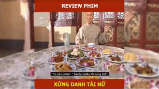 Tóm tắt phim: Xứng danh tài nữ p4 #reviewphimhay