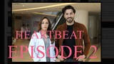 Heartbeat - Episode 2