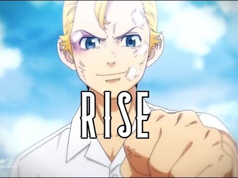 Tokyo Revengers 「AMV」Rise