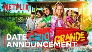 Cielo Grande: Season 1 | Date Announcement | Netflix