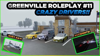 Greenville Roleplay #11 || Crazy Drivers!! || OGVRP Roblox Greenville