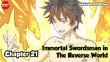 Immortal Swordsman in The Reverse World Chapter 21 Bahasa Indonesia