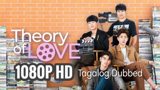Theory of Love (Tagalog Dubbed) Episode 3