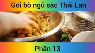 Gỏi bò ngũ sắc Thái Lan #13