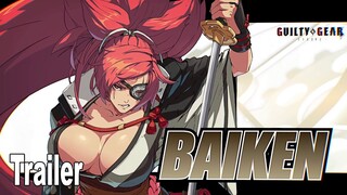 Guilty Gear Strive - Baiken Trailer [HD 1080P]