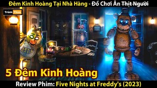 Review Phim: Siêu Phẩm Phim Kinh Dị Halloween 2023 | Năm Đêm Kinh Hoàng - Five Nights At Freddy's