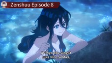 Zenshuu Episode 8 Sub Indo