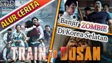Sadis Parah! Hanya Hitungan Detik Manusia Langsung Jadi Zombie  - Alur Cerita Film Train To Busan