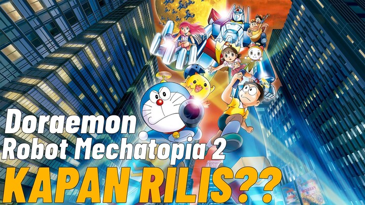 Kapan Rilis Doraemon Movie Robot Mechatopia 2? Benarkah Akan Dibuat?  |  Doraemon Steel Troops