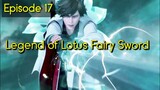 Legend of Lotus Fairy Sword Episode 17 Sub Indonesia