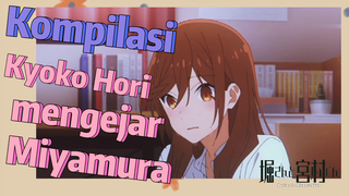 [Horimiya] Kompilasi | Kyoko Hori mengejar Miyamura