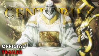 OVERLORD Movie: The Sacred Kingdom - Trailer 『Centuries』