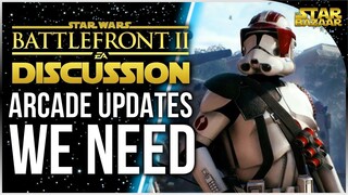 Arcade Updates We NEED In Battlefront 2 | Battlefront 2 Discussion
