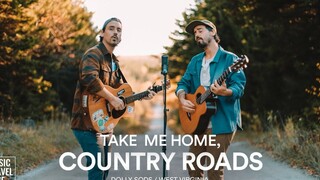 4K开口跪|《Take Me Home, Country Roads》超温柔翻唱