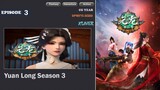Yuan Long | Season 3 Episode 03 | Subtitle Indonesia