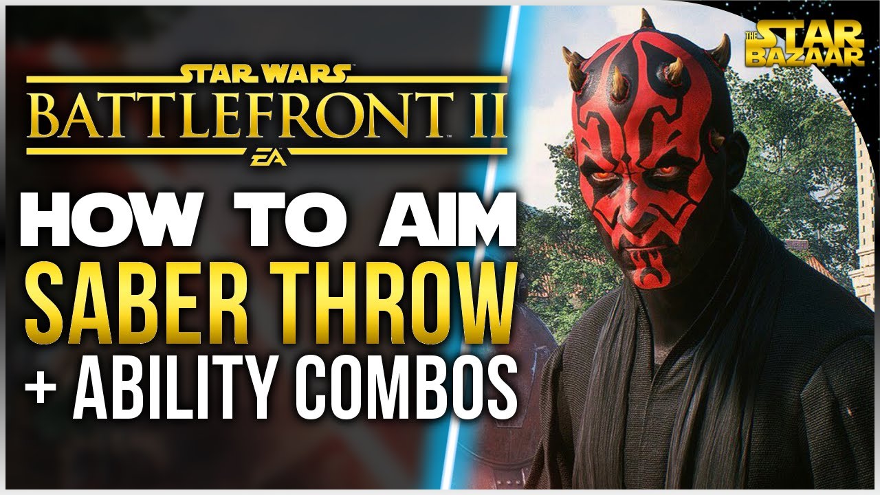 How To Aim Darth Maul's Saber Throw + Ability Combos | Battlefront 2 Tips -  Bilibili