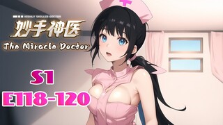 【INDO SUB】The Miracle Doctor Koleksi Musim 1 EP118-120 #anime #animation