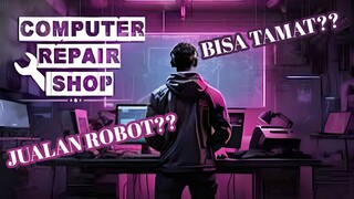 MENJADI TUKANG SERVIS PC | REVIEW GAME: COMPUTER REPAIR SHOP