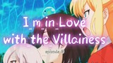 I_m_in_Love_with_the_Villainess_Episode_10