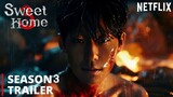 Sweet Home - Season 3 | Trailer (2024) | NETFLIX (4K) | sweet home season 3 trailer