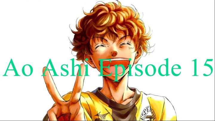 Ao Ashi Episode 15